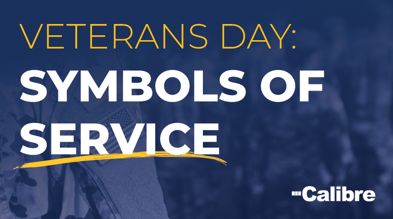 Graphic with text Veterans Day: Symbols of Service and the Calibre logo. Background shows a person in military uniform with a U.S. flag patch.